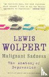 Wolpert, Lewis - Malignant Sadness