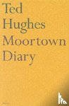 Hughes, Ted - Moortown Diary