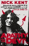 Kent, Nick - Apathy for the Devil