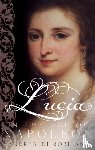 di Robilant, Andrea - Lucia in the Age of Napoleon
