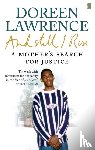 Lawrence, Doreen - And Still I Rise