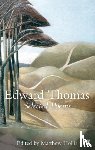 Thomas, Edward - Selected Poems of Edward Thomas