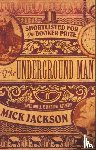 Jackson, Mick - The Underground Man