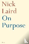 Laird, Nick - On Purpose