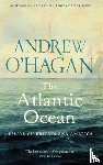O'Hagan, Andrew - The Atlantic Ocean