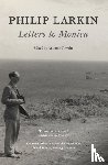 Larkin, Philip - Philip Larkin: Letters to Monica