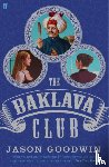 Goodwin, Jason - The Baklava Club
