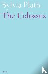 Plath, Sylvia - The Colossus