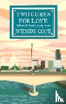 Cope, Wendy - Two Cures for Love