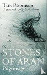 Robbins, Tom (Travel Editor) - Stones of Aran - Pilgrimage