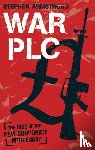 Armstrong, Stephen - War plc