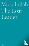 Imlah, Mick - The Lost Leader