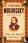 Walsh, Professor Stephen - Musorgsky and His Circle