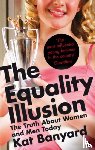 Banyard, Kat - The Equality Illusion