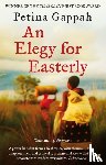 Gappah, Petina - An Elegy for Easterly