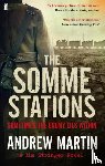 Martin, Andrew - The Somme Stations