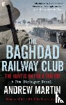 Martin, Andrew - The Baghdad Railway Club