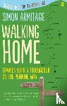 Armitage, Simon - Walking Home