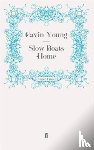 Young, Gavin - Slow Boats Home
