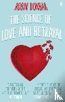 Dunbar, Professor Robin - The Science of Love and Betrayal