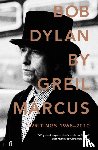 Marcus, Greil - Bob Dylan