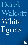 Walcott, Derek - White Egrets