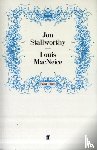 Stallworthy, Jon - Louis MacNeice