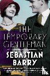 Barry, Sebastian - The Temporary Gentleman