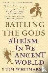 Whitmarsh, Tim - Battling the Gods