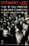 Lee, Stewart - Stewart Lee! The 'If You Prefer a Milder Comedian Please Ask For One' EP