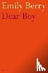 Berry, Emily - Dear Boy