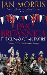 Morris, Jan - Pax Britannica