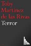 Martinez de las Rivas, Toby - Terror