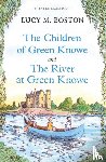 Boston, Lucy M. - The Children of Green Knowe Collection
