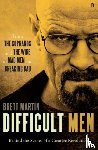 Martin, Brett - Difficult Men