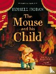 Hoban, Russell - The Mouse and His Child