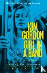 Gordon, Kim - Girl in a Band