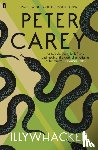 Carey, Peter - Illywhacker