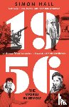 Hall, Simon - 1956, The World in Revolt