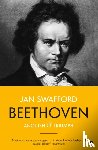 Swafford, Jan - Beethoven