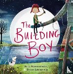 Montgomery, Ross (author) - The Building Boy