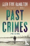 Hamilton, Glen Erik - Past Crimes