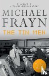 Frayn, Michael - The Tin Men