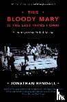 Rendall, Jonathan - This Bloody Mary