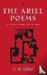 Eliot, T. S. - The Ariel Poems