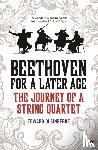 Dusinberre, Edward - Beethoven for a Later Age