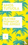 Tutuola, Amos - Feather Woman of the Jungle