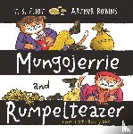 Eliot, T. S. - Mungojerrie and Rumpelteazer