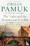 Pamuk, Orhan - The Naive and the Sentimental Novelist