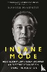 McKenzie, Hamish - Insane Mode